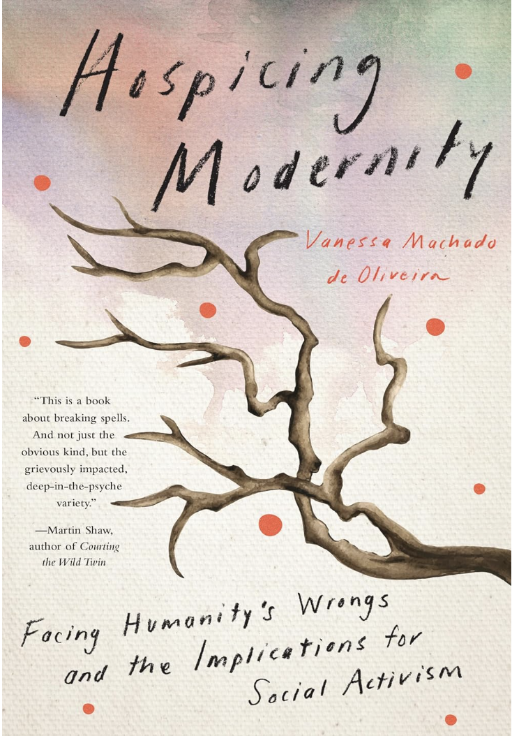 "Hospicing Modernity" Book Discussion